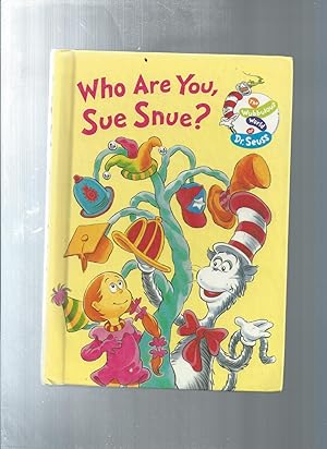 Who Are You, Sue Snue?