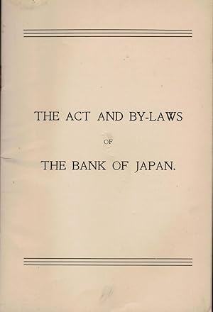 The Act And By-Laws Of The Bank Of Japan