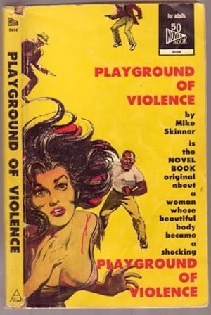 Playground of Violence .by the Author of "Playboy in Paris"