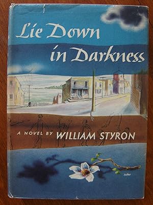 Lie Down in Darkness [first edition]
