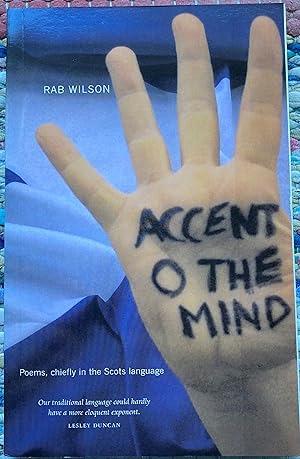 Accent O The Mind - Poems, Chiefly In Scots Language