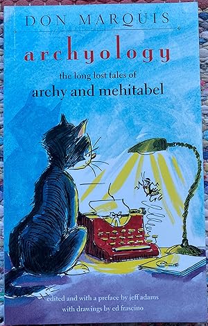 Archyology - The Long Lost Tales Of Archy And Mehitabel