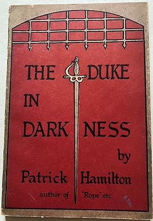 The Duke In Darkness - A Play In Three Acts