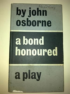 A Bond Honoured - A Play