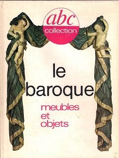 Le Baroque Meubles et Objets