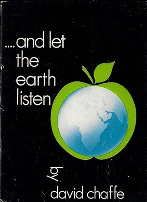 . and Let the Earth Listen, for the Earth Has Grown Polluted Through Its People