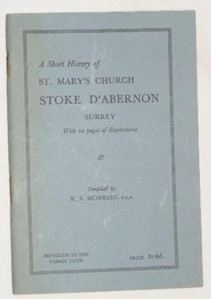 A Short History of St. Mary's Church, Stoke d'Abernon, Surrey