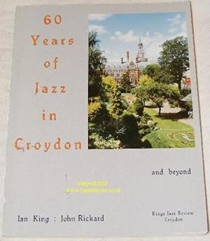 60 Years of Jazz in Croydon and Beyond: 1930s - 1990s