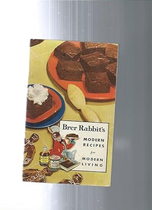 BRER RABBIT'S Modern Recipes for Modern Living