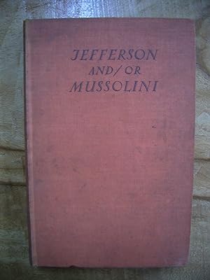 JEFFERSON AND/OR MUSSOLINI