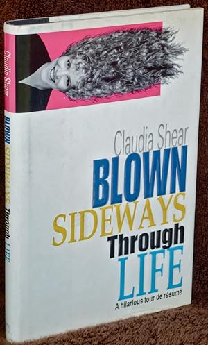 Blown Sideways Through Life: A Hilarious Tour de Résumé
