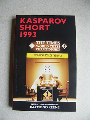 Kasparov Short 1993. Official Book Of The Match
