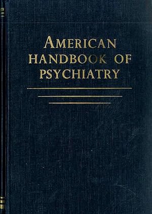 American Handbook of Psychiatry, Volume Two