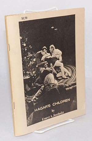 Hagar's children; a drama with music, in three acts