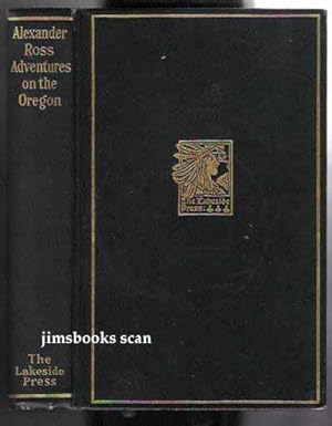 Adventures Of The First Settlers On The Oregon Or Columbia River