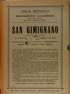 Italia artistica, Monografie illustrate XI, RICCI C. (direz. di). SAN GIMIGNANO.