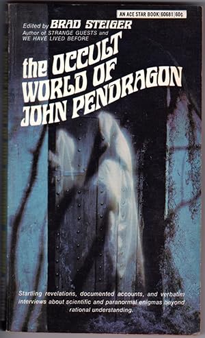 THE OCCULT WORLD OF JOHN PENDRAGON