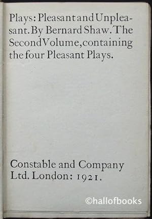 Plays: Pleasant And Unpleasant. The Second Volume, Containing The Four Pleasant Plays