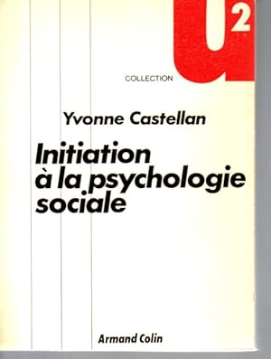 Initiation à la psychologie sociale