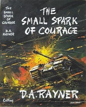 Original Dustwrapper Artwork by John Rose for The Small Spark of Courage