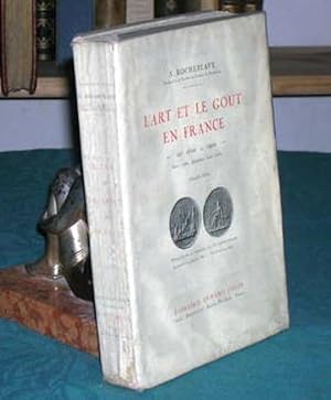 L'art et le gout en France de 1600 à 1900.