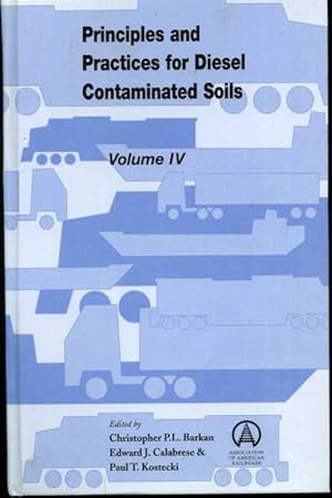 Principles and Practices for Diesel Contaminated Soils, Vol. IV