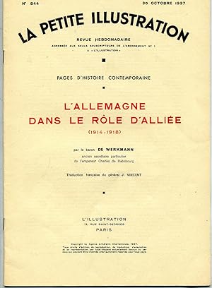 L'ALLEMAGNE DANS LE RÔLE D ALLIÉE ( 1914 - 1918.) Traduction française du Général J. Vincent.