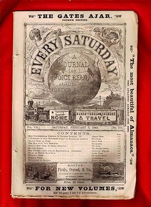 Every Saturday /Vol VII, No. 162, February 6, 1869 / original Wraps [not hardbound]. Probably the...