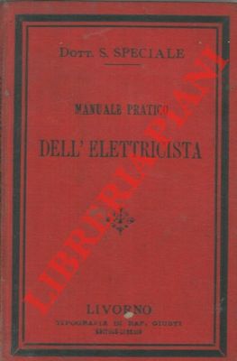 Manuale pratico dell'elettricista.
