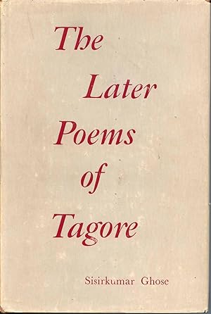 The Later Poems of Tagore