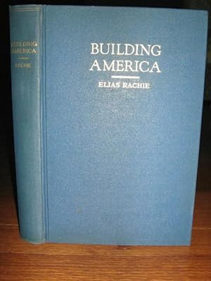Building America "Let Us Rise Up and Build"