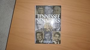 Tennessee Senators, 1911-2001: Portraits of Leadership in a Century of Change - SIGNED
