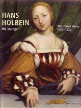 Hans Holbein the Younger: The Basel Years, 1515-1532