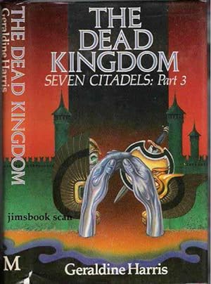 The Dead Kingdom Seven Citadels: Part 3 ( SIGNED COPY )