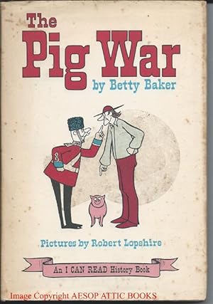 THE PIG WAR ( an I Can Read History Book )