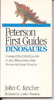 Peterson First Guide to Dinosaurs (Peterson Field Guide Ser.)