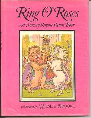 Ring O' Roses, a Nursery Rhyme Picture Book with Numerous Drawings in Colour and Black and White