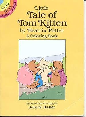 Little Tale of Tom Kitten, a Coloring Book