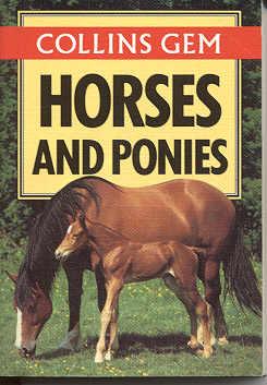 Horses and Ponies (A Collins Gem)