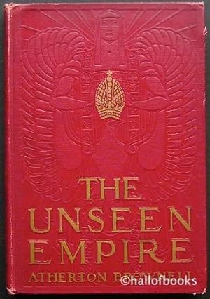 The Unseen Empire: A Peace Play IN Four Acts