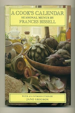 A Cook's Calendar: Seasonal Menus by Frances Bissell