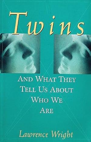 Twins: And What They Tell Us About Who We Are