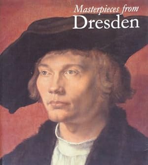 Masterpieces from Dresden: Mantegna and Durer to Rubens and Canaletto
