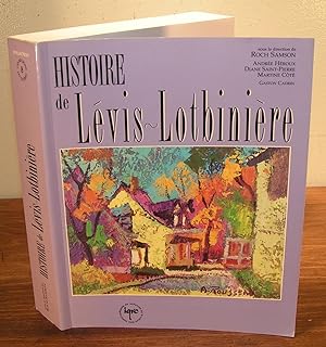 HISTOIRE DE LÉVIS-LOTBINIÈRE