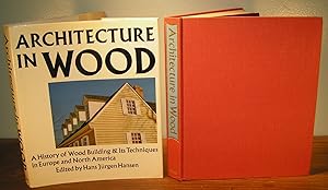 ARCHITECTURE IN WOOD a history of wood building & its techniques in Europe and North America