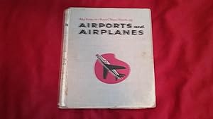 MY EASY-TO-READ TRUE BOOK OF AIRPORTS AND AIRPLANES