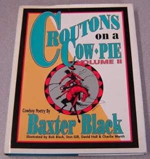 Croutons On A Cow Pie, Volume II (2, Two) ; Signed