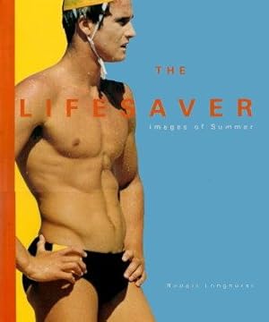 THE LIFESAVER : Images of Summer