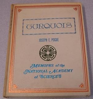 Turquois: Memoirs of the National Academy of Sciences, Volume XII, Part II, Second Memoir, Third ...