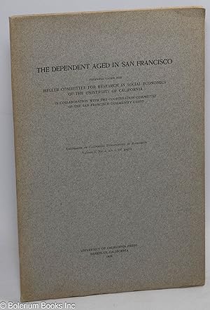 The dependent aged in San Francisco. In collaboration with the Coordination Committee of the San ...